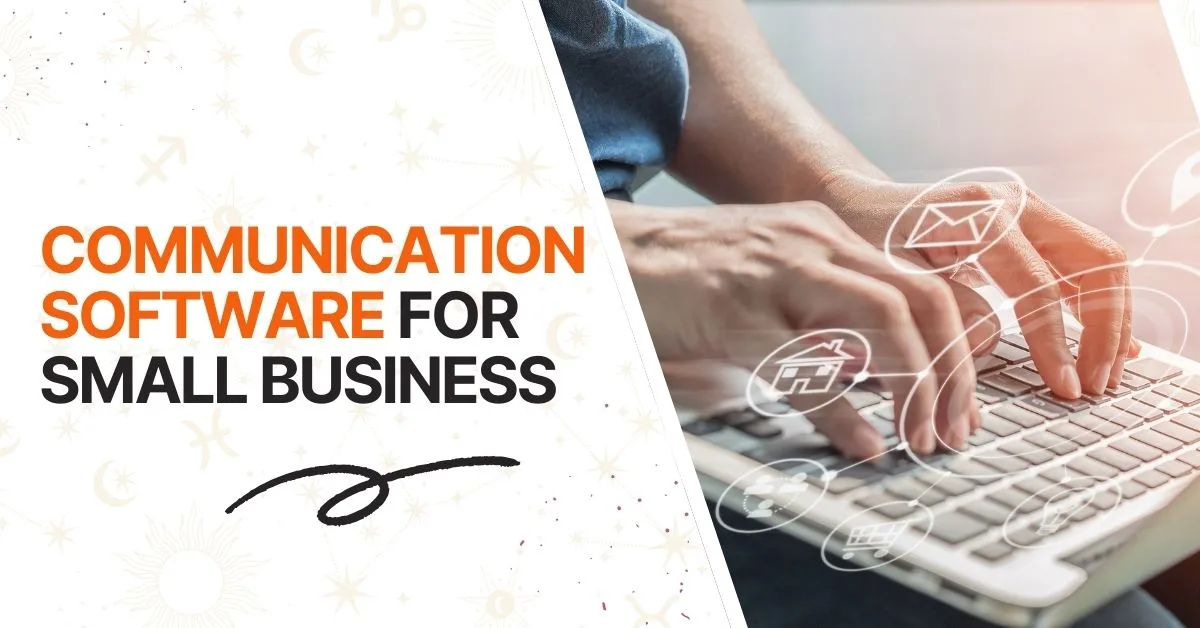 Communication Software Tools Needed For Small Businesses